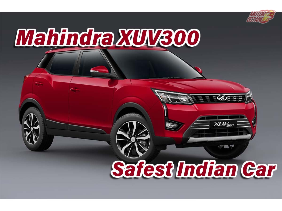 Mahindra XUV 300 Most Safe car