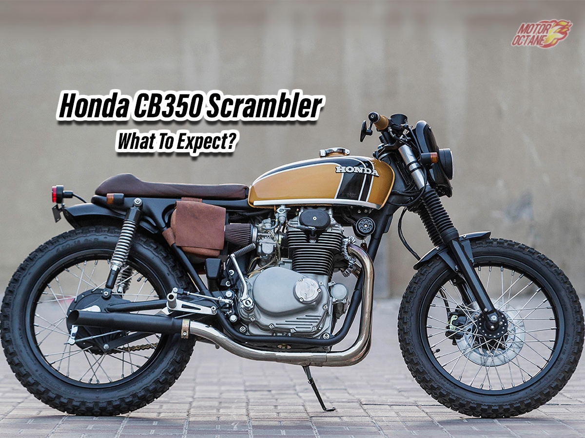 Honda CB350 Scrambler - What To Expect? » MotorOctane