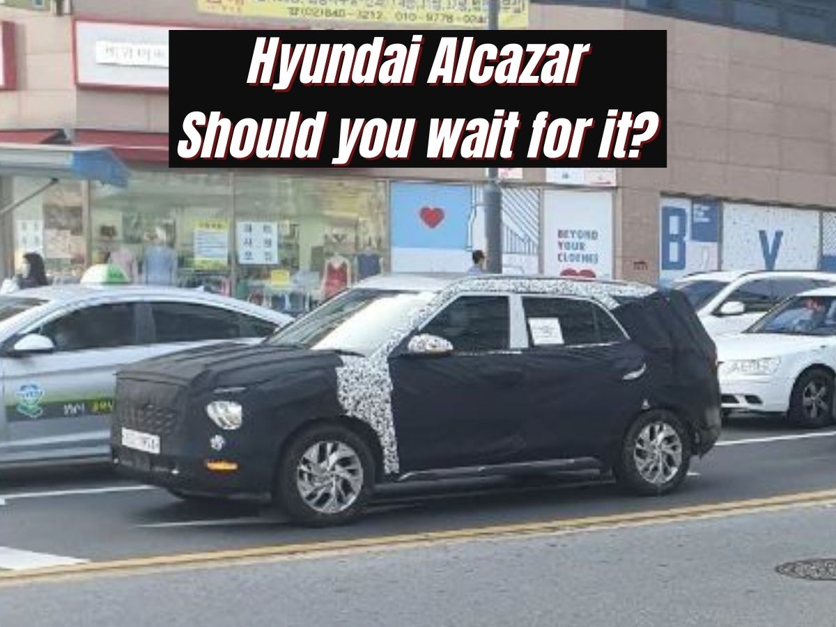 New Hyundai Alcazar should you wait for it?