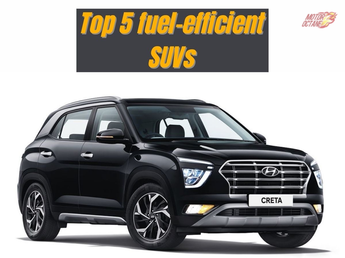 Top 5 fuel-efficient SUVs