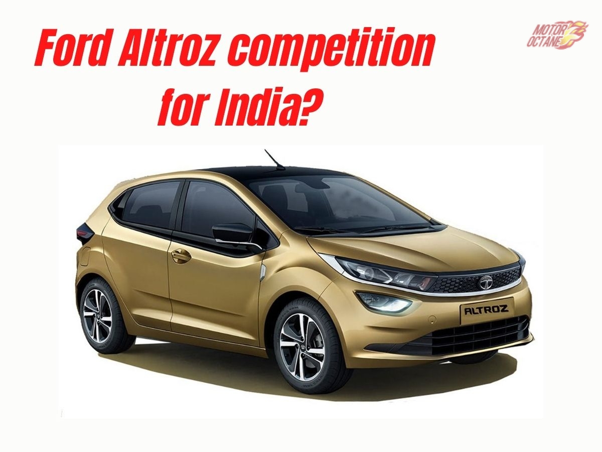 Should Ford Altroz competition come to India?