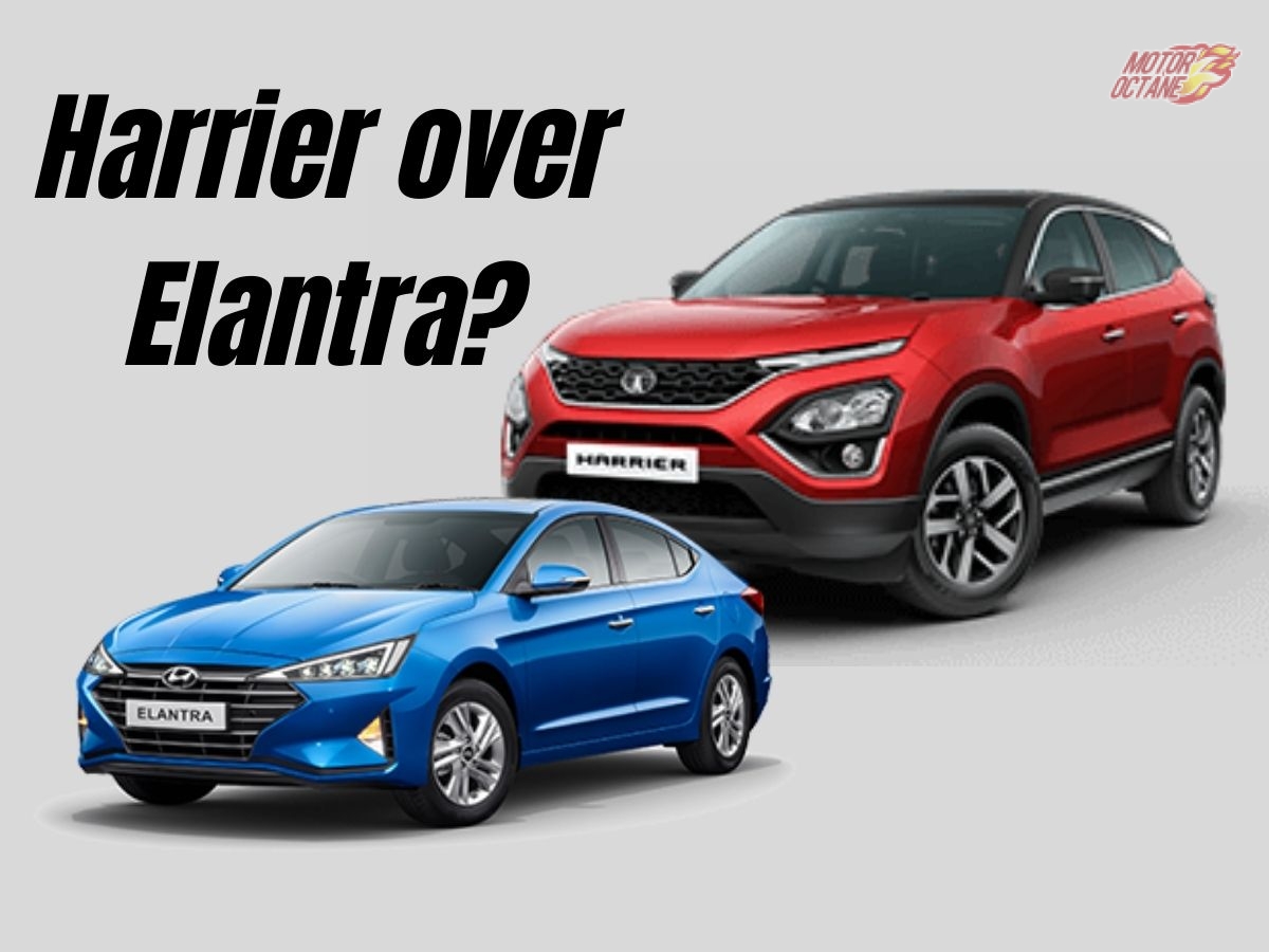 Should you buy Tata Harrier over Hyundai Elantra?