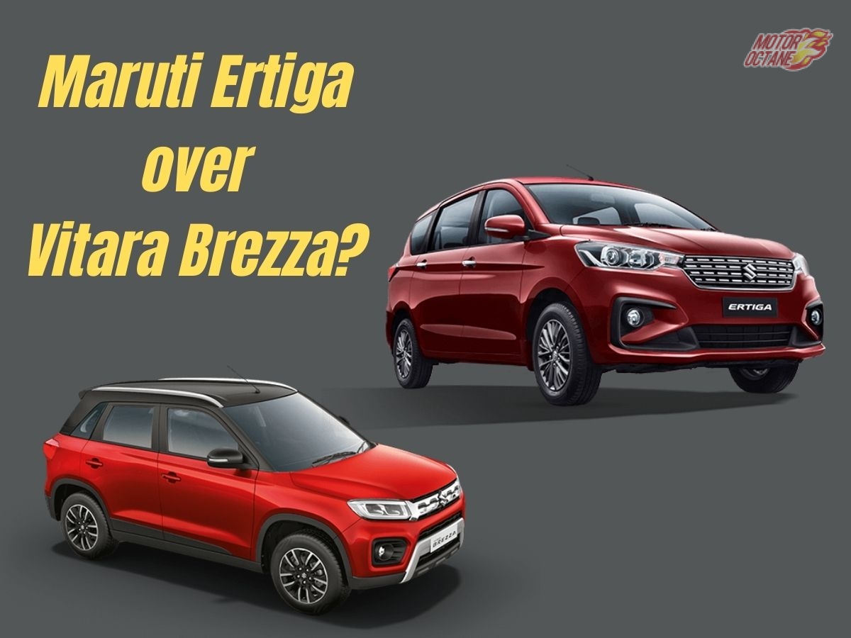 Should you buy Maruti Ertiga over Vitara Brezza?