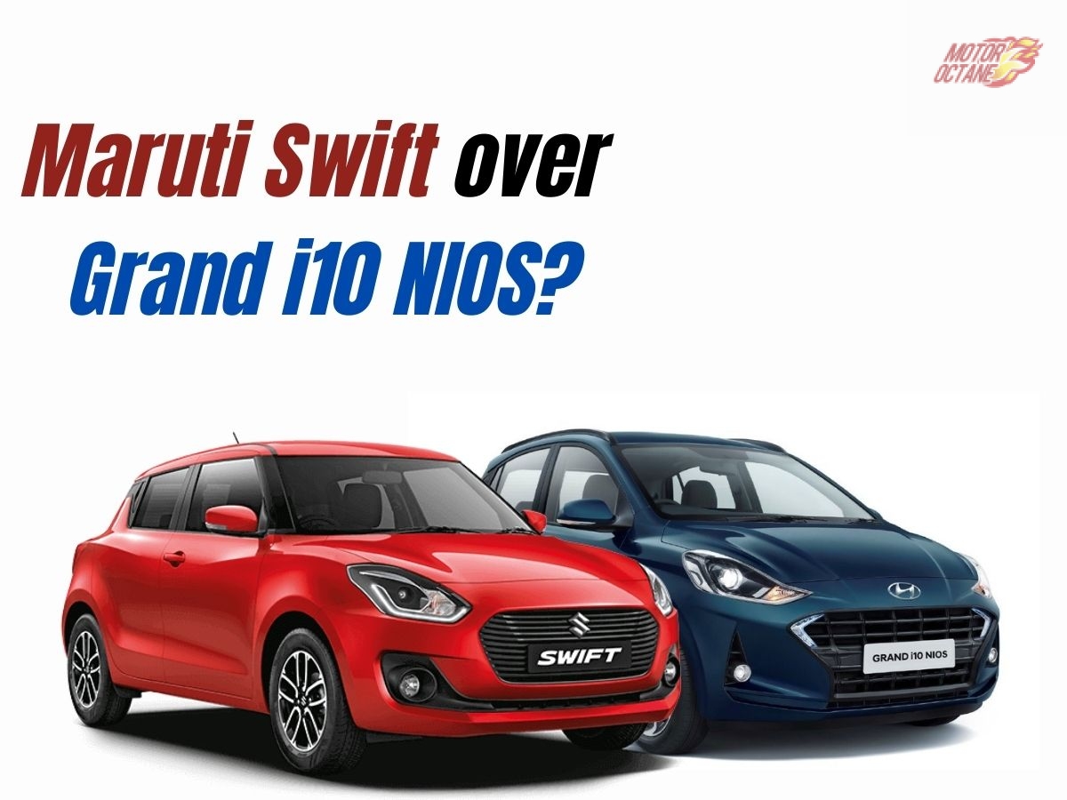 Should you buy Maruti Swift over Hyundai Grand i10 Nios?