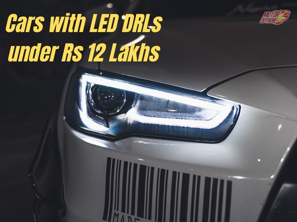 Cars with LED DRLs under Rs 12 Lakhs
