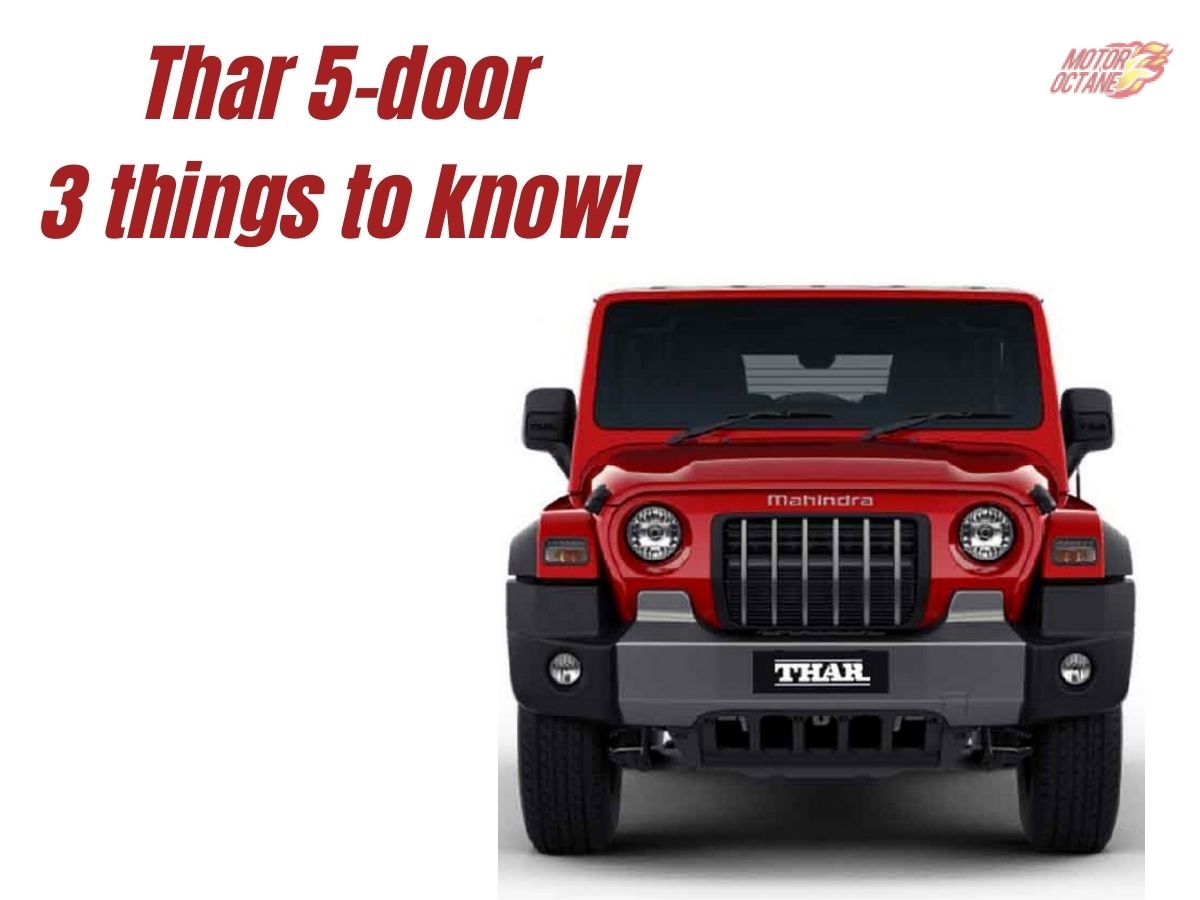 3 things to know about Mahindra Thar 5-door