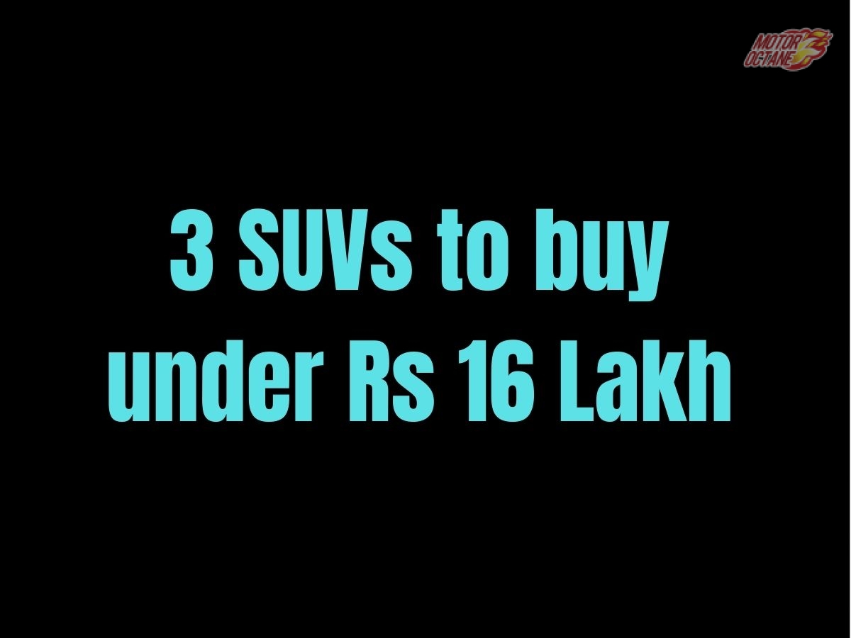 3 SUVs to buy under Rs 16 Lakh