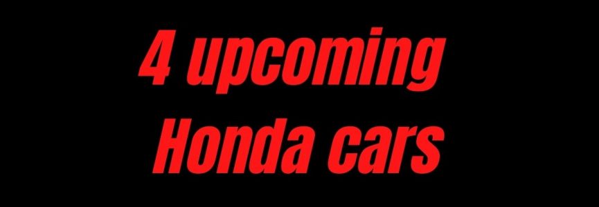 Honda 4 upcoming cars - Know them here!