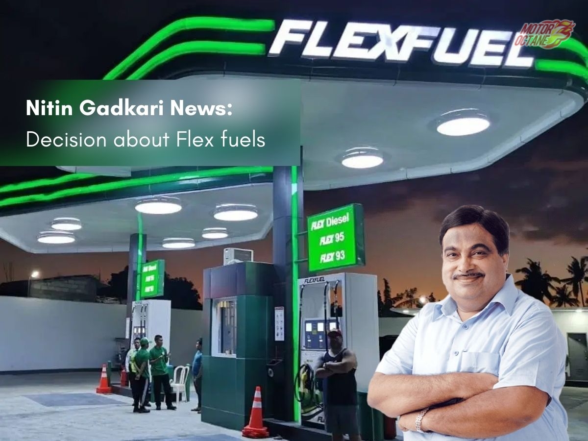 Flex fuels - Nitin Gadkari
