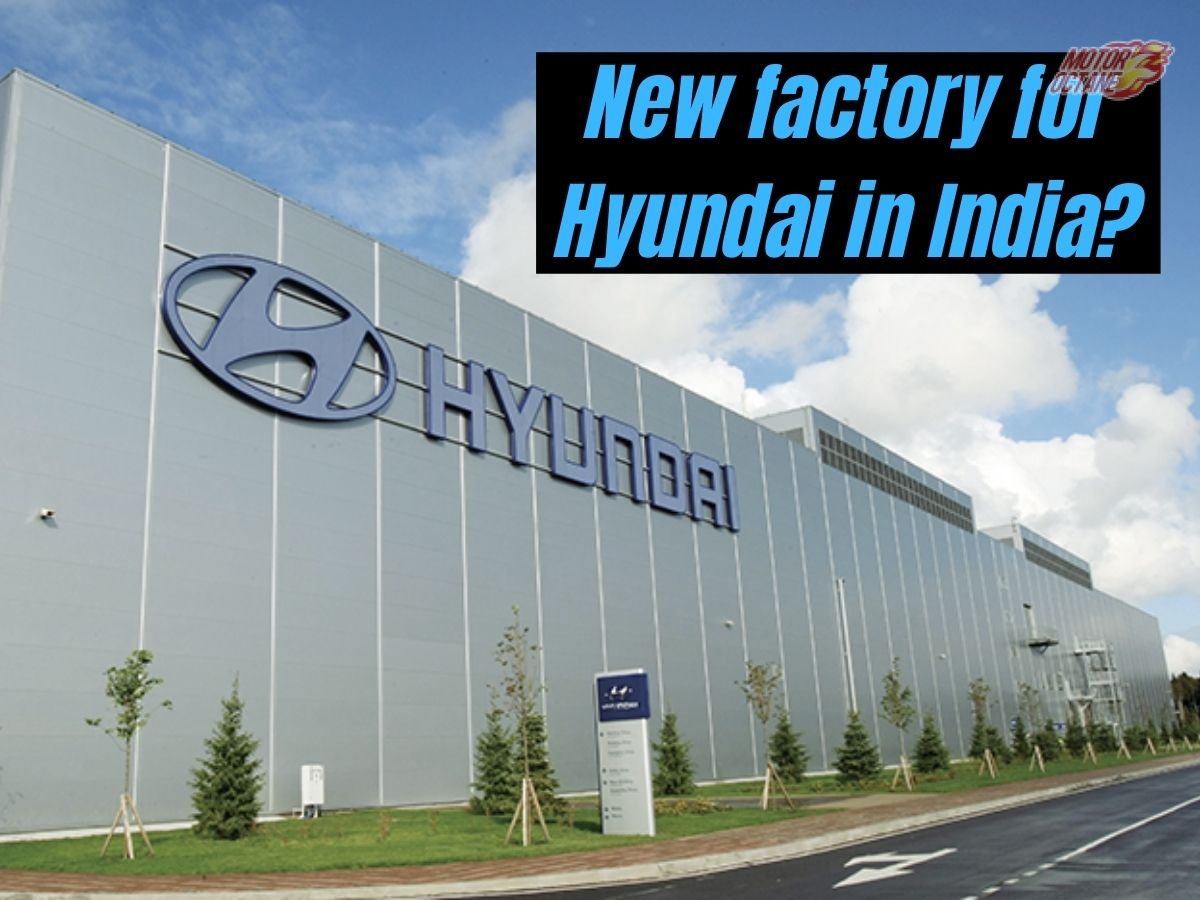 New Hyundai factory - Where and why?