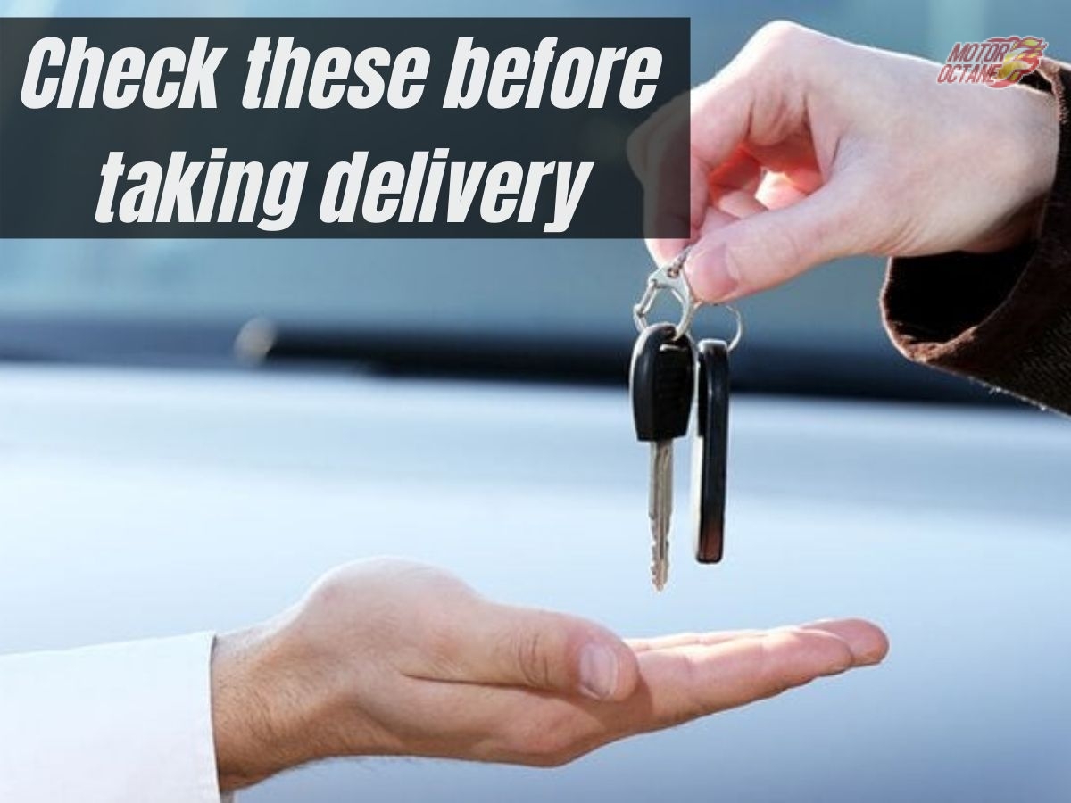 Things to check before taking car delivery