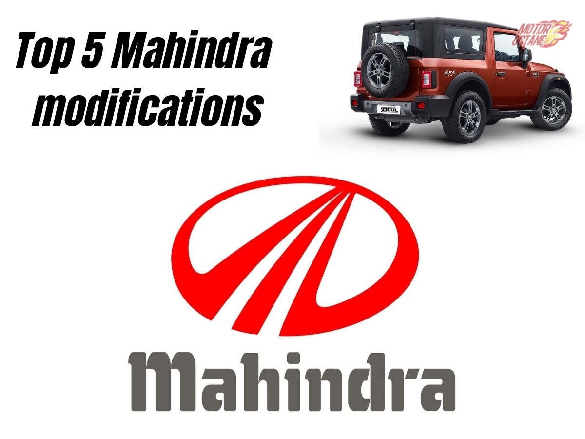 Top 5 Mahindra modifications
