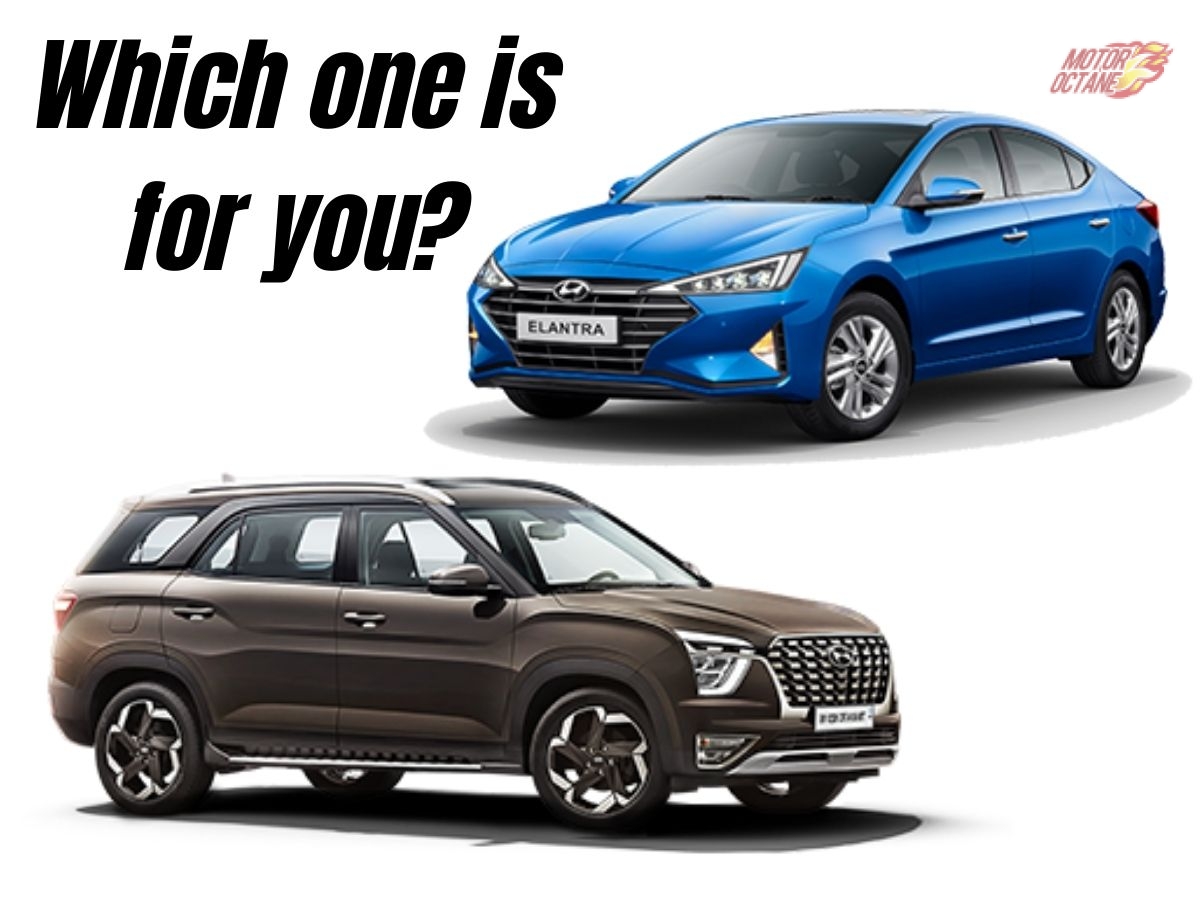 Hyundai Elantra vs Hyundai Alcazar - Which one is for you?