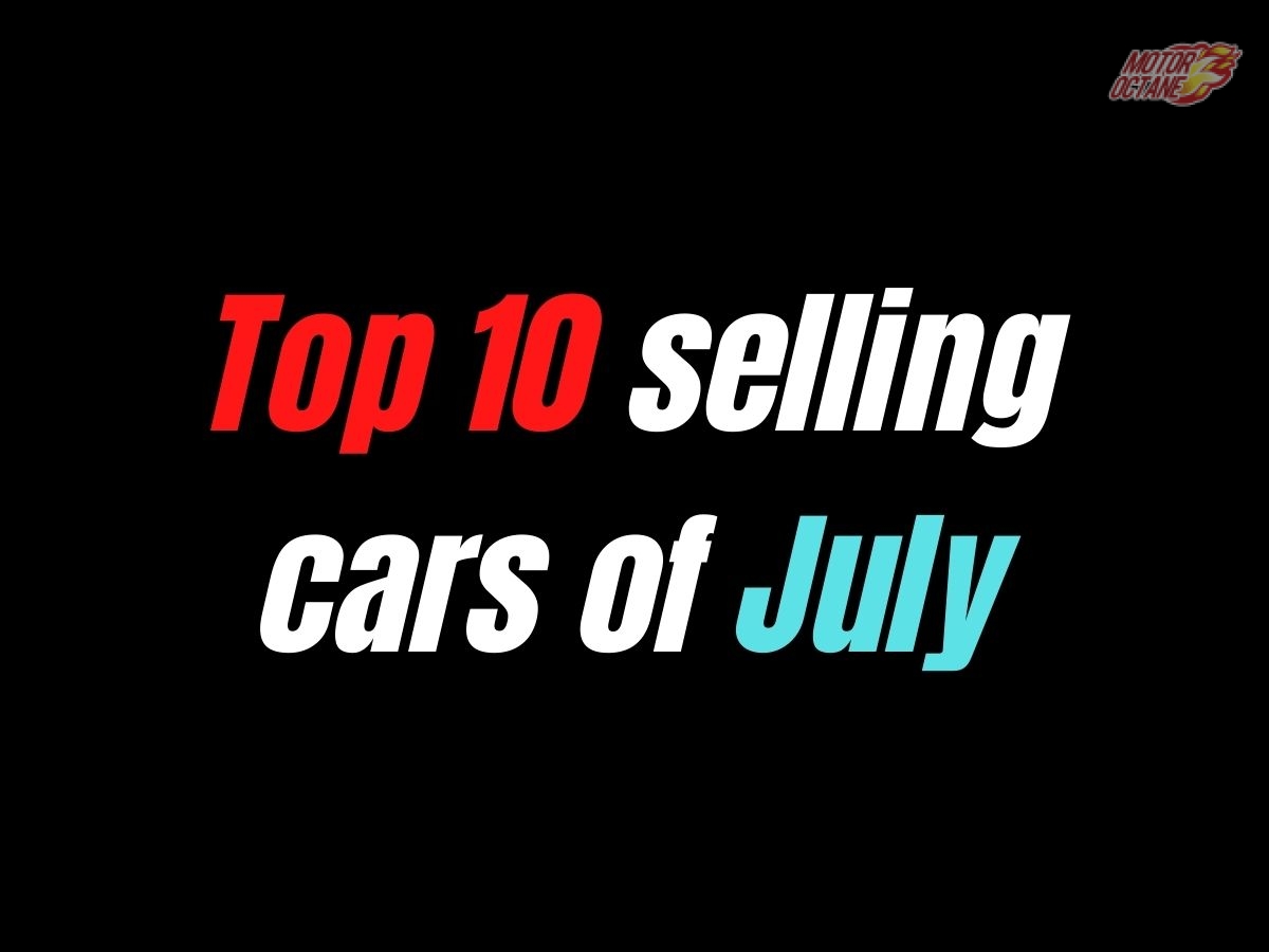 Top 10 selling cars of July Know them all! » MotorOctane