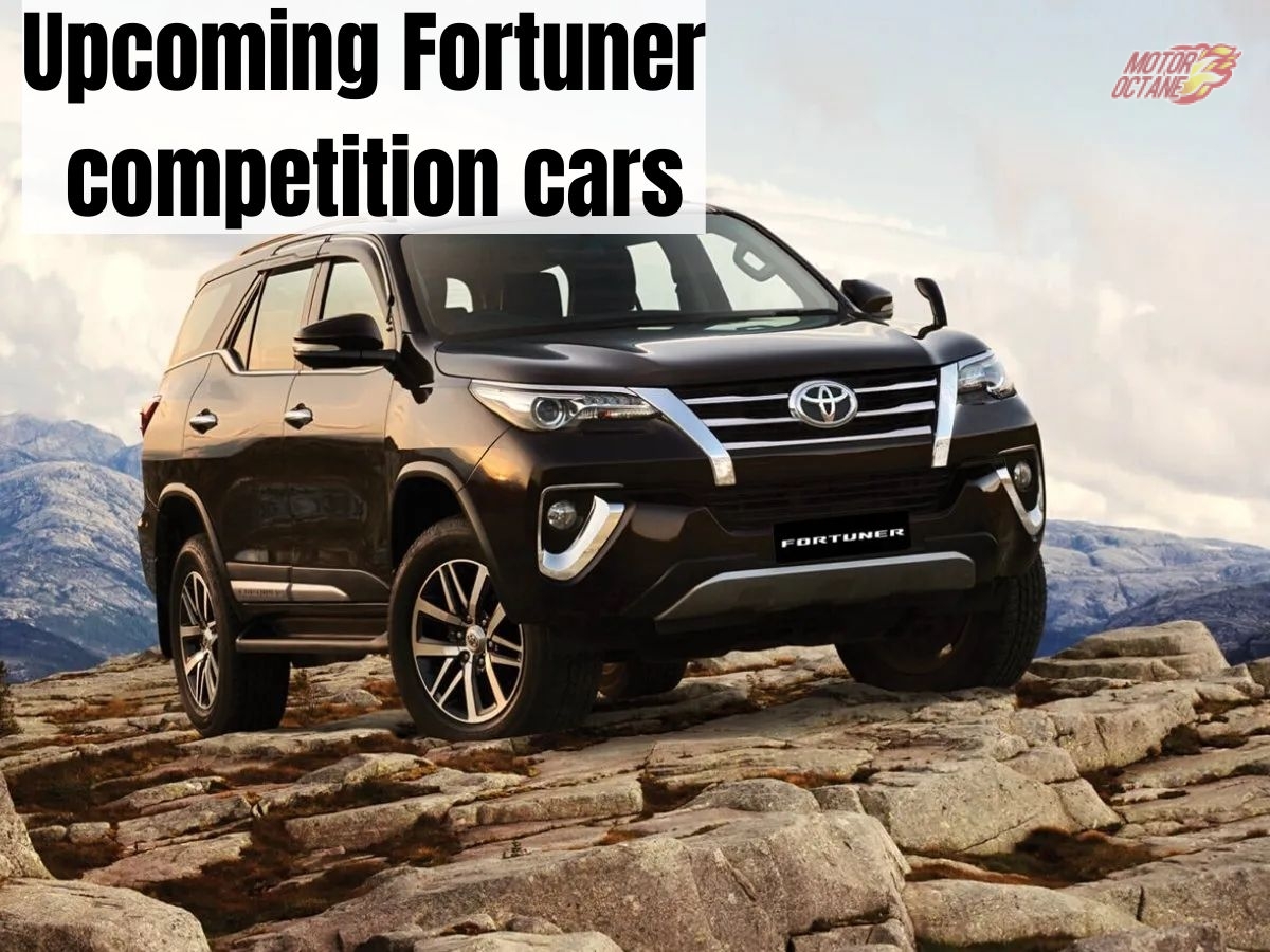 Upcoming Toyota Fortuner competition