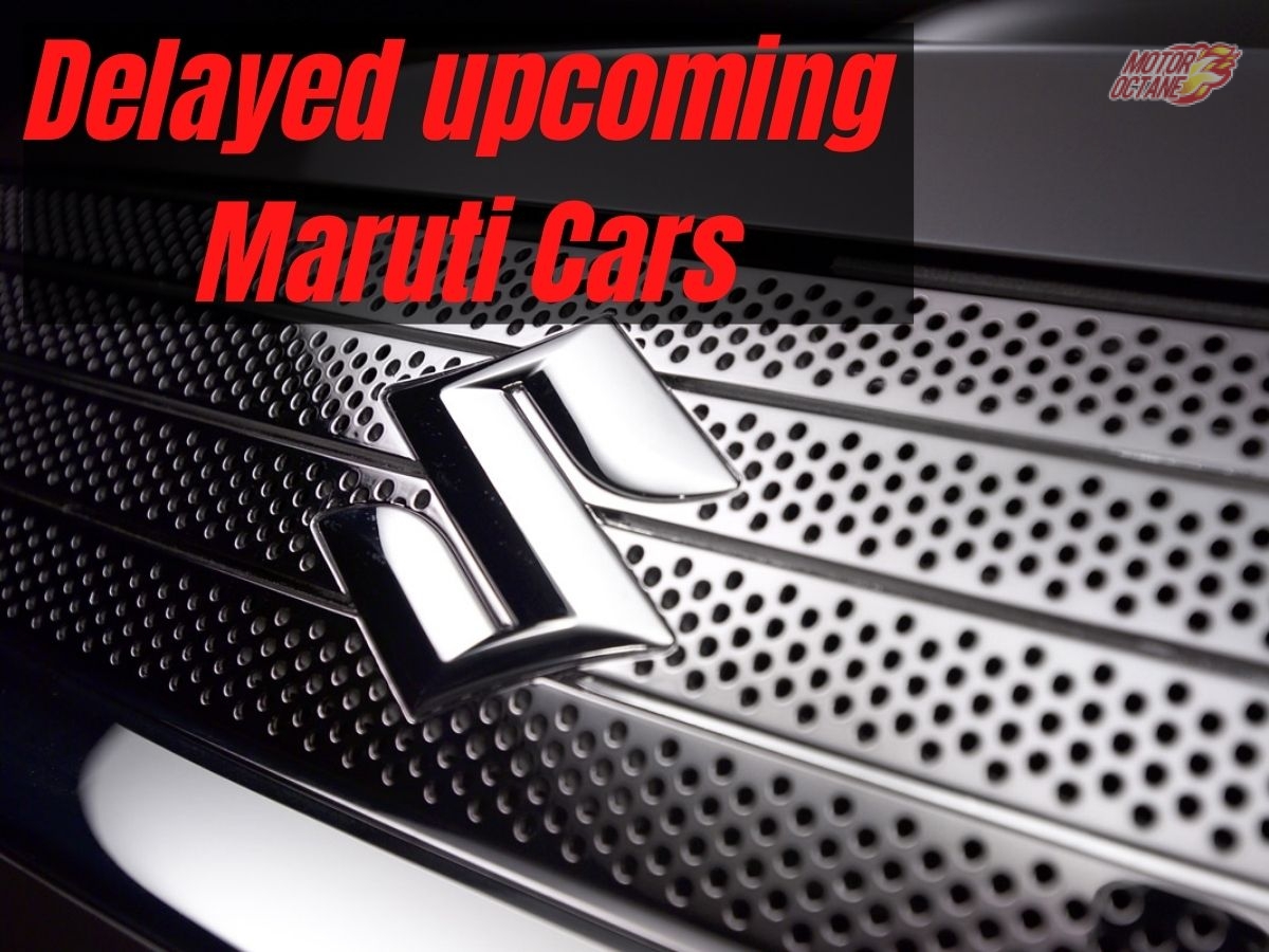 Delayed Maruti cars