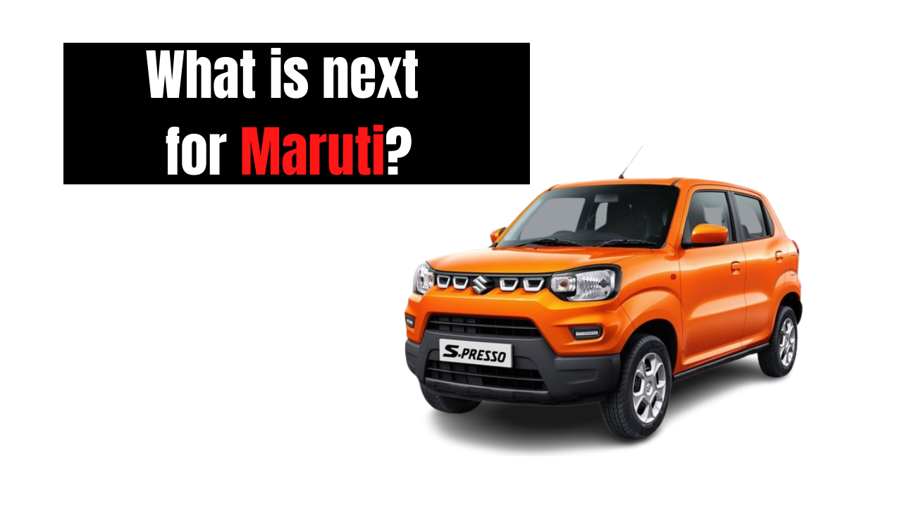 What is next for Maruti