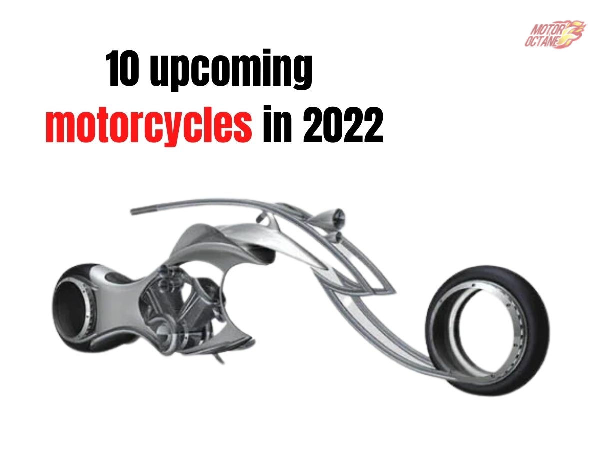 Ten upcoming motorcycles in 2022