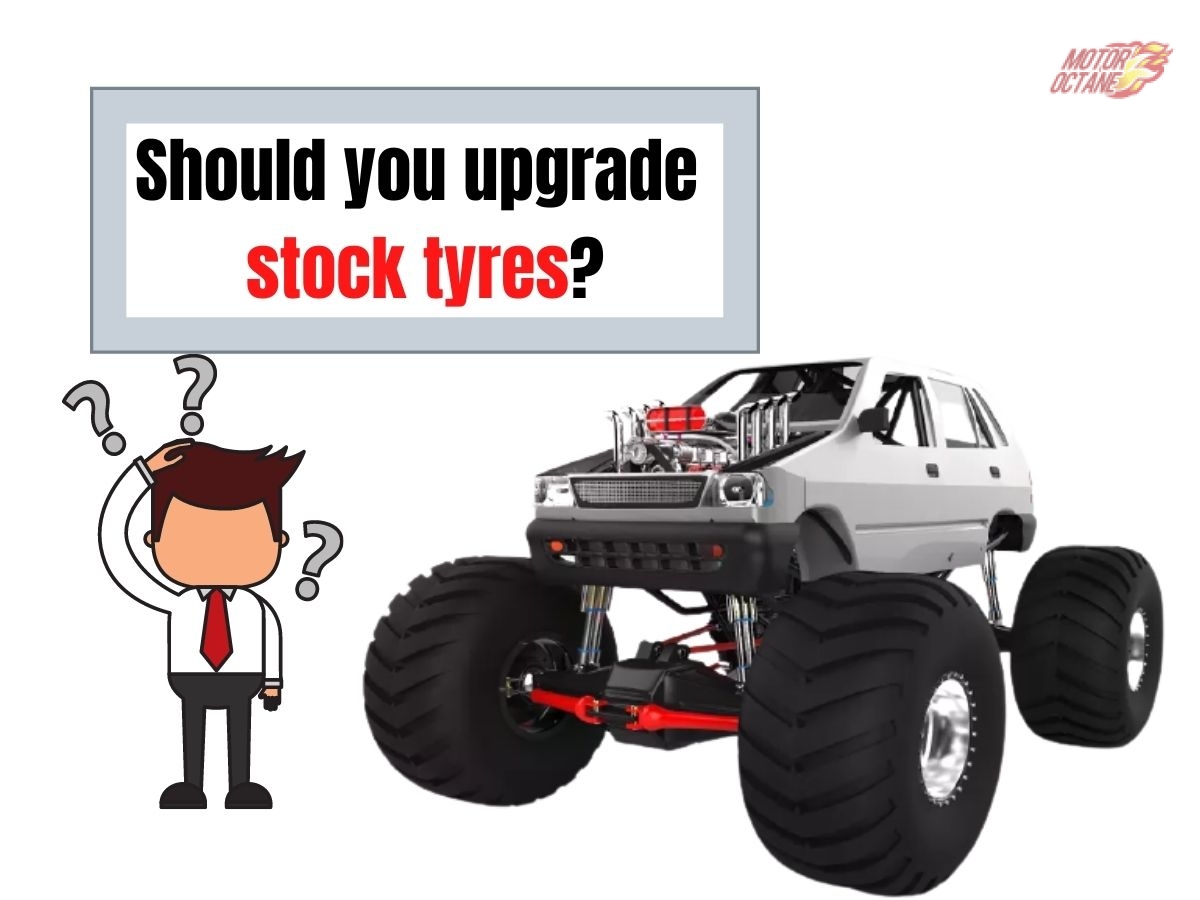 upgrade stock tyres