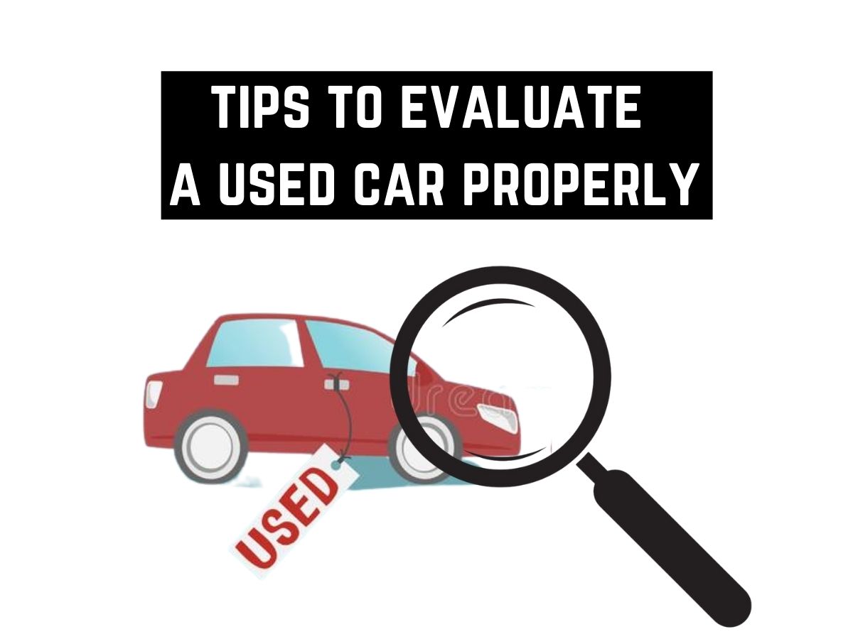 How to evaluate a used car properly » MotorOctane
