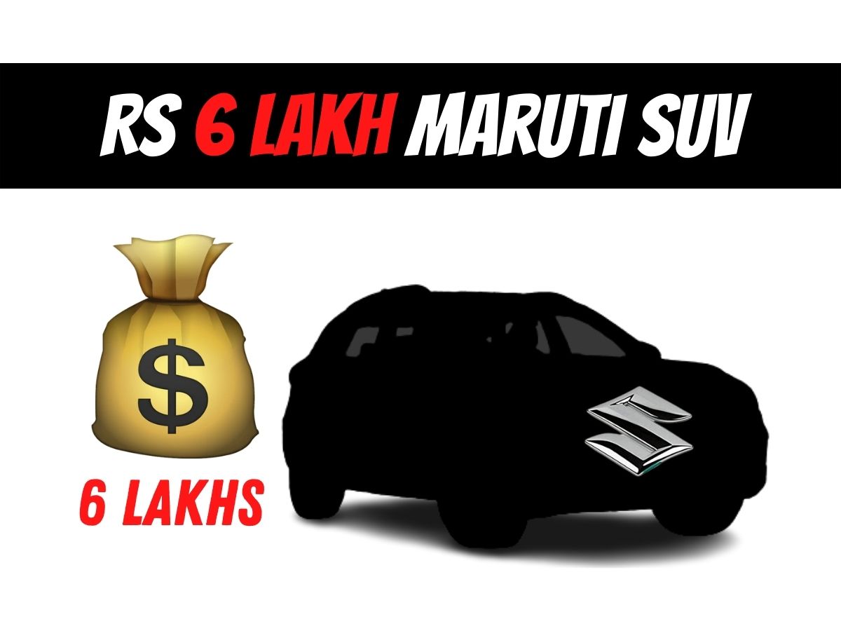 Rs 6 lakh Maruti SUV