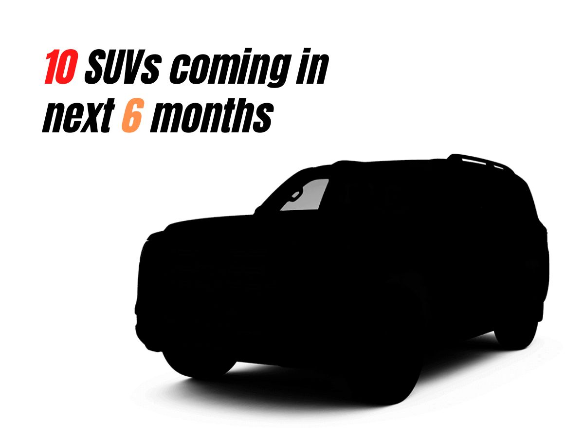 SUVs in next 6 months