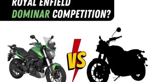 Royal Enfield Dominar competition