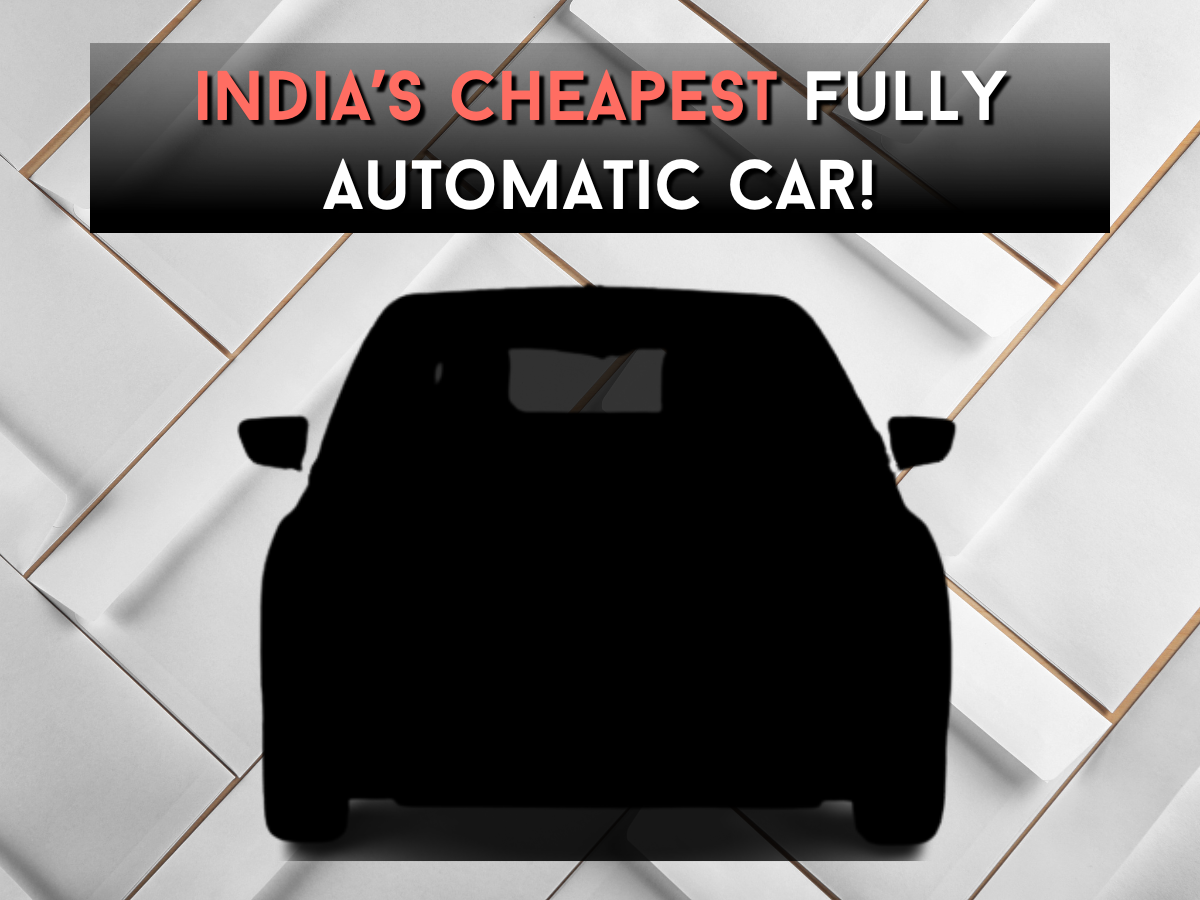 india’s cheapest fully automatic car!