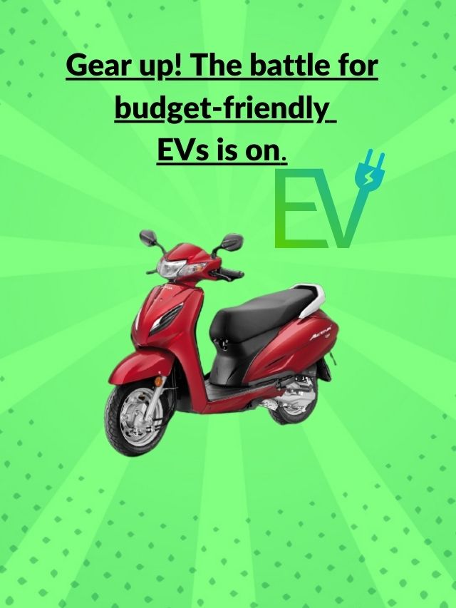 Gear up! The battle for budget-friendly EVs is on. (640 x 853 px)