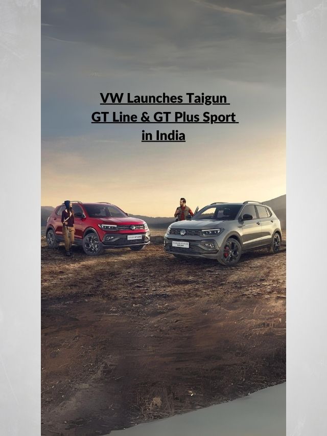 VW Launches Taigun GT Line & GT Plus Sport in India. (640 x 853 px)